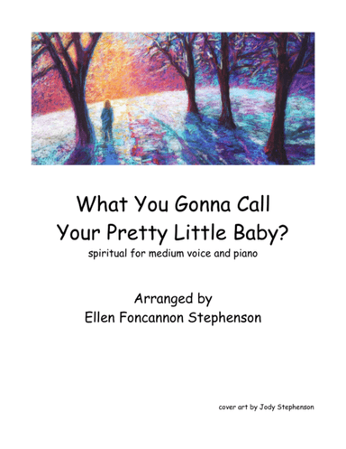 What You Gonna Call? (voice and piano) (arr. Ellen F. Stephenson)