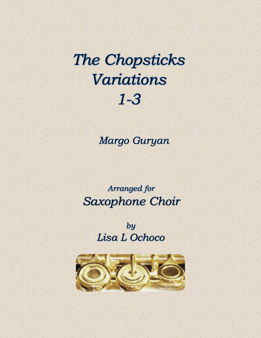 The Chopsticks Variations (arr. Lisa L Ochoco)
