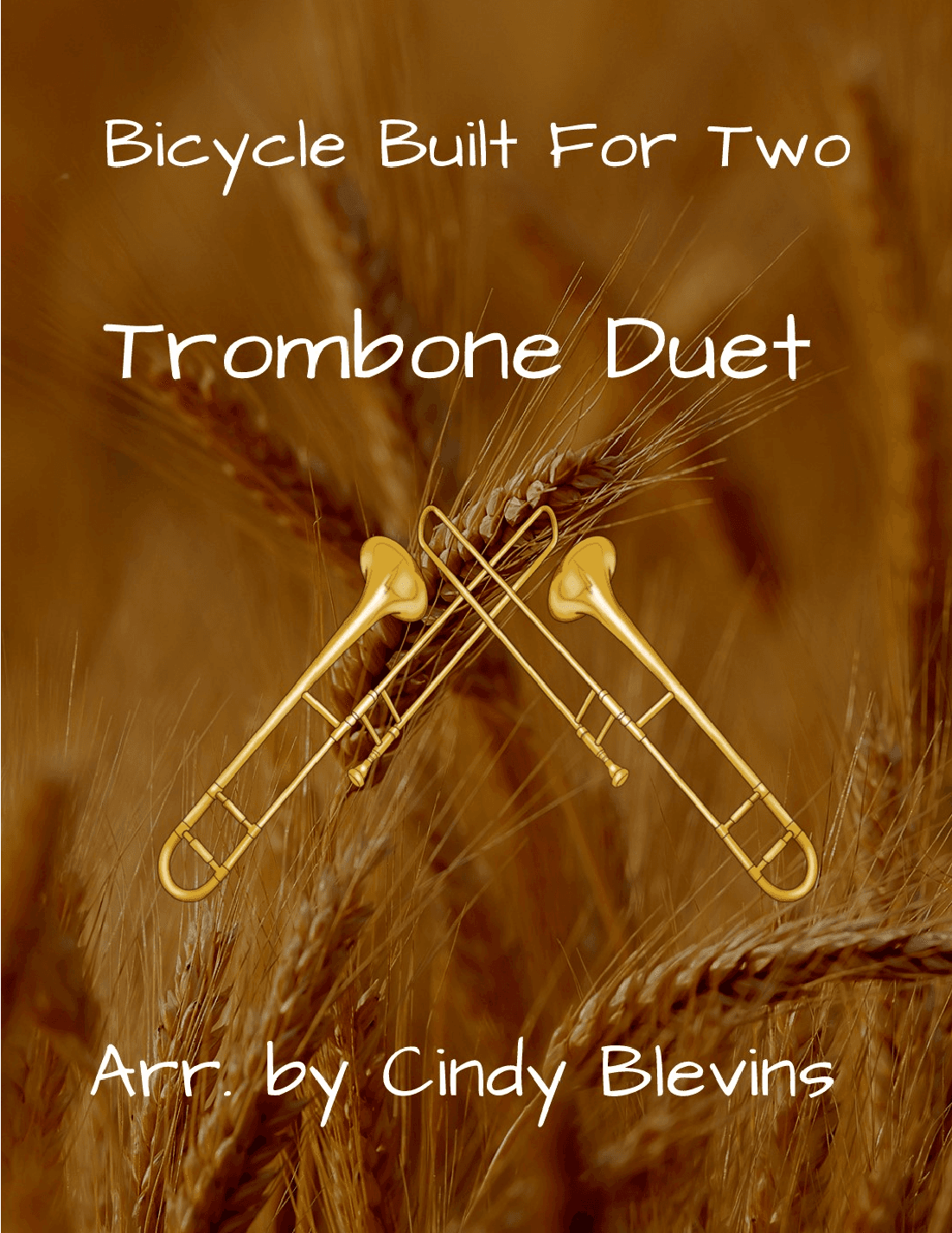 Bicycle Built For Two, for Trombone Duet (arr. Cindy Blevins)