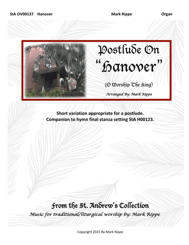 Postlude On "Hanover" (O Worship The King) StA OV00137 (arr. Mark Rippe)