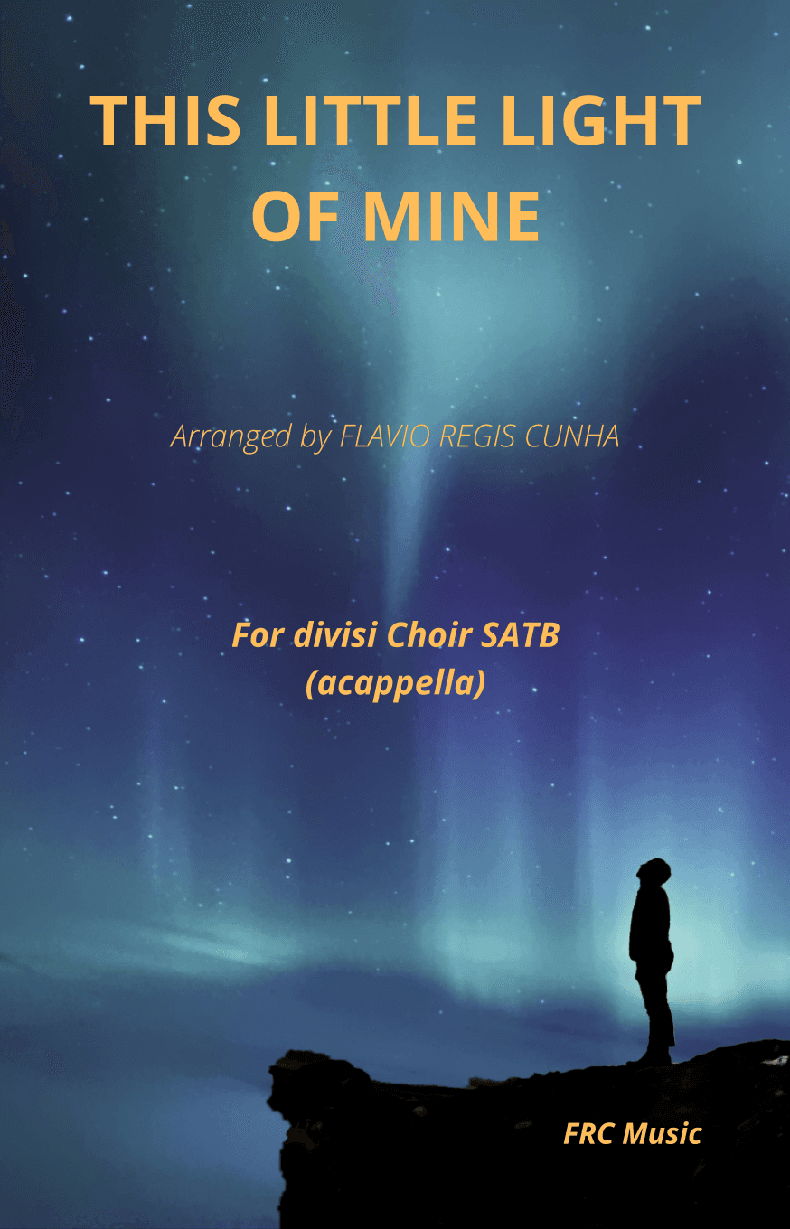 This Little Light of Mine (arr. Flávio Régis Cunha)