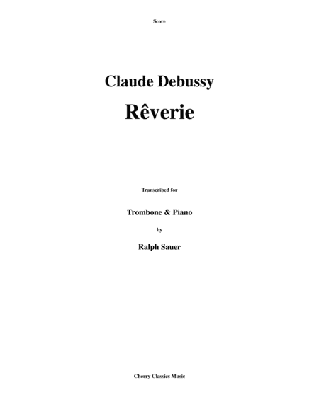 Rêverie for Tuba or Bass Trombone and Piano (arr. Sauer, Ralph)