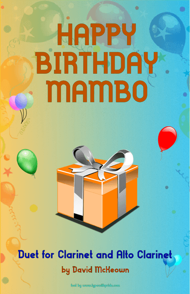 Happy Birthday Mambo, for Clarinet and Alto Clarinet Duet (arr. David McKeown)