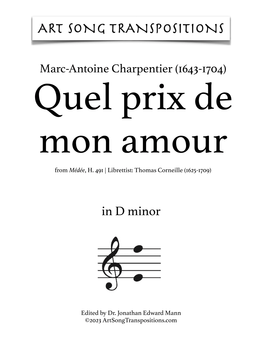 CHARPENTIER: Quel prix de mon amour (transposed to D minor) (arr. ArtSongTranspositions.com)