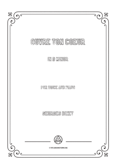 Bizet-Ouvre ton coeur in d minor,for voice and piano (arr. MSM)