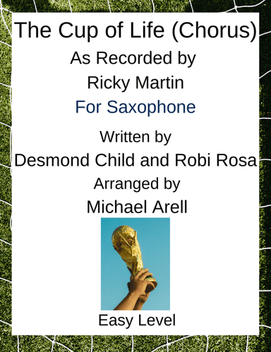 The Cup Of Life (arr. Michael Arell)