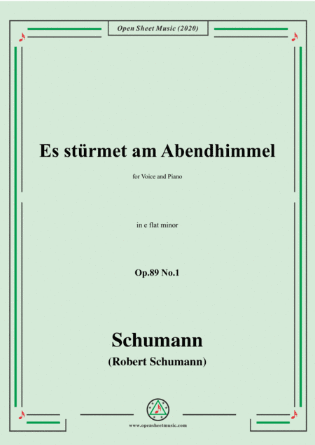 Schumann-Es stürmet am Abendhimmel,Op.89 No.1,in e flat minor (arr. MSM)