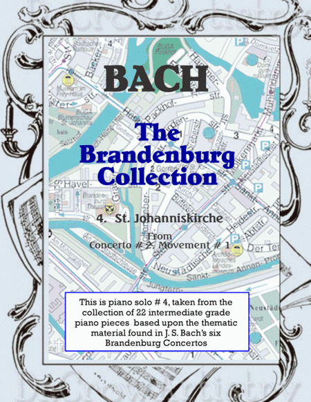 The Brandenburg Piano Solo Collection - 4. St. Johanniskirche (arr. R. L. Ummel)