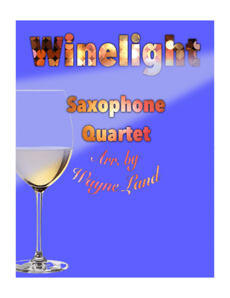 Winelight (arr. Wayne Land)