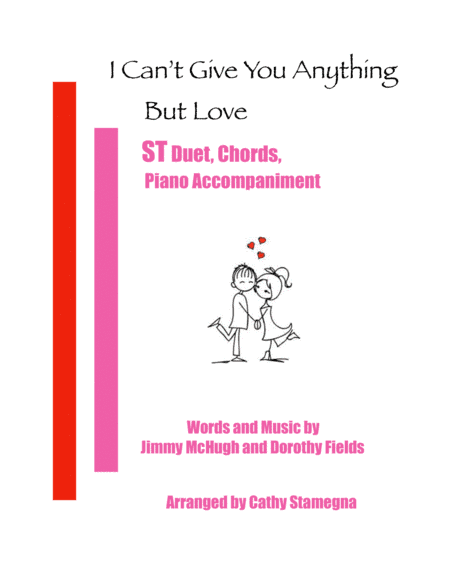 I Can't Give You Anything But Love (arr. Cathy Stamegna)