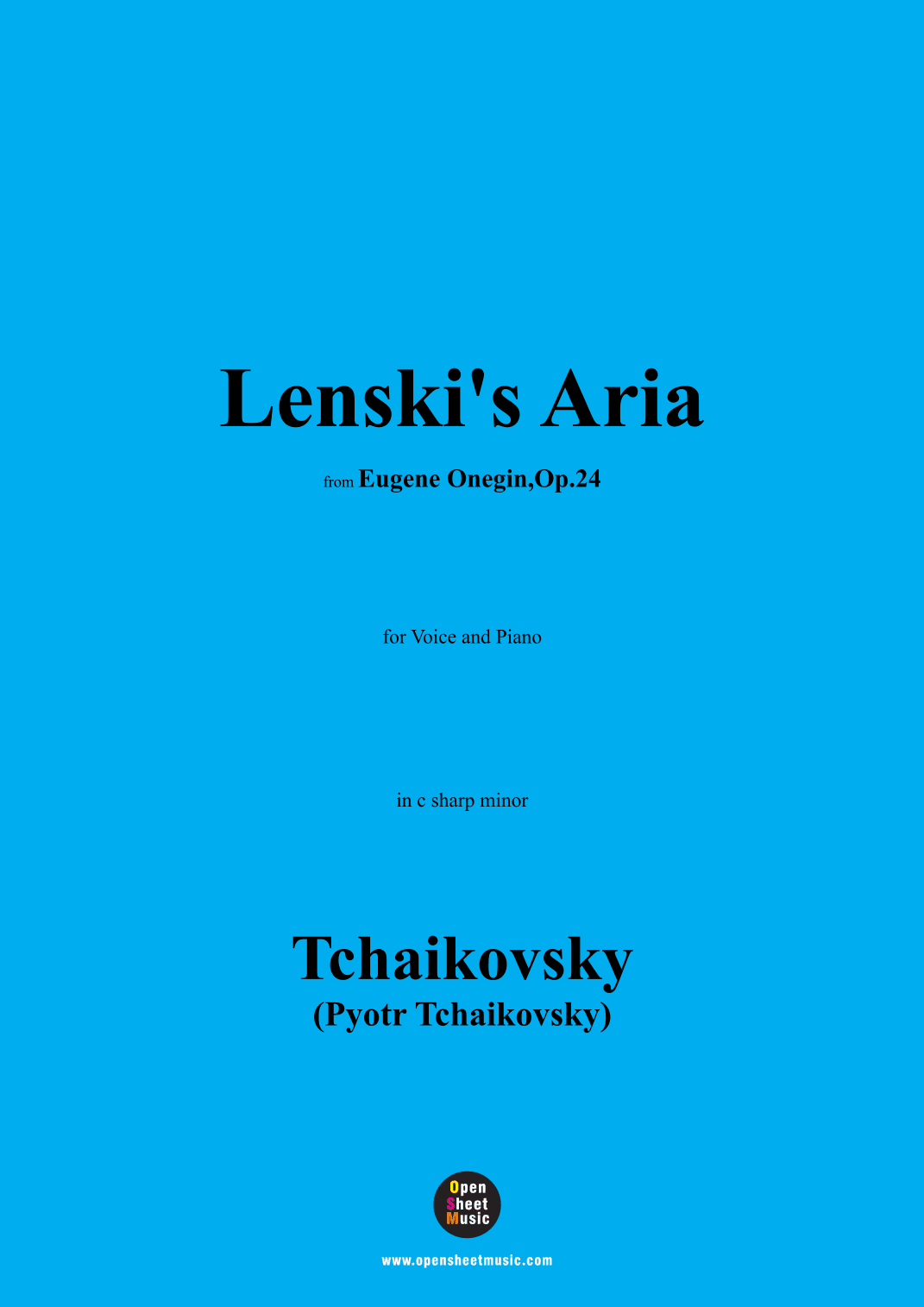 Tchaikovsky-Lenski's Aria,from 'Eugene Onegin,Op.24',Op.24,in c sharp minor (arr. OSM Press)
