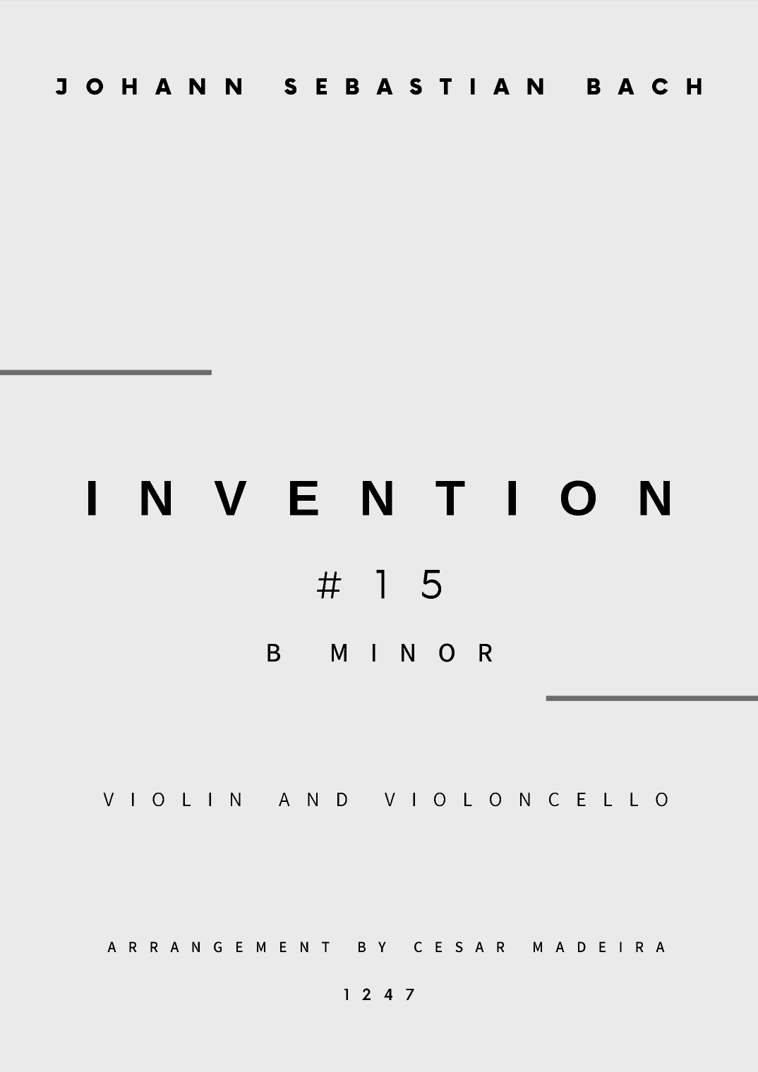 Invention No.15 in B Minor - Violin and Cello (Full Score and Parts) (arr. César Madeira)