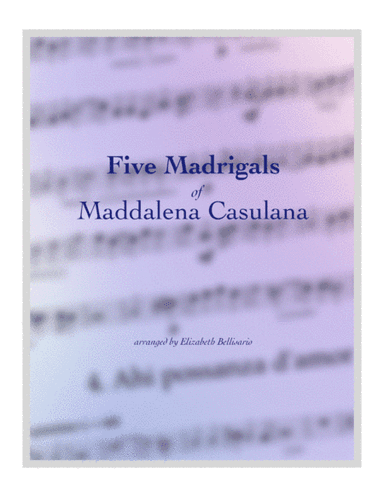 Five Madrigals (string quartet) (arr. Elizabeth Bellisario)