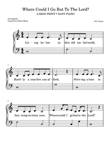 Where Could I Go But To The Lord? LARGE PRINT Easy Piano Hymn (arr. Large Print Sheet Music)