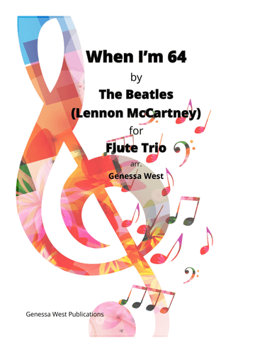 When I'm Sixty-four (arr. Genessa West)