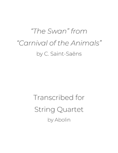 Saint-Saëns: "The Swan" from "Carnival of the Animals" - String Quartet (arr. Abolin)