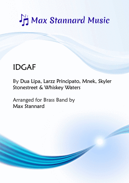 Idgaf (arr. Max Stannard)