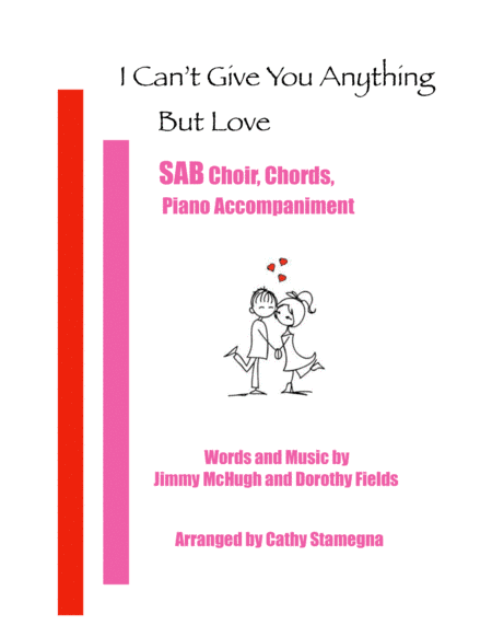 I Can't Give You Anything But Love (arr. Cathy Stamegna)