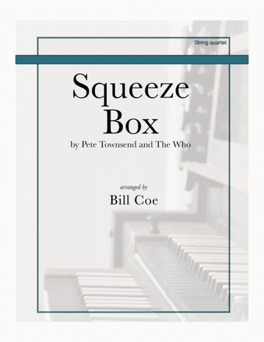 Squeeze Box (arr. Bill Coe)