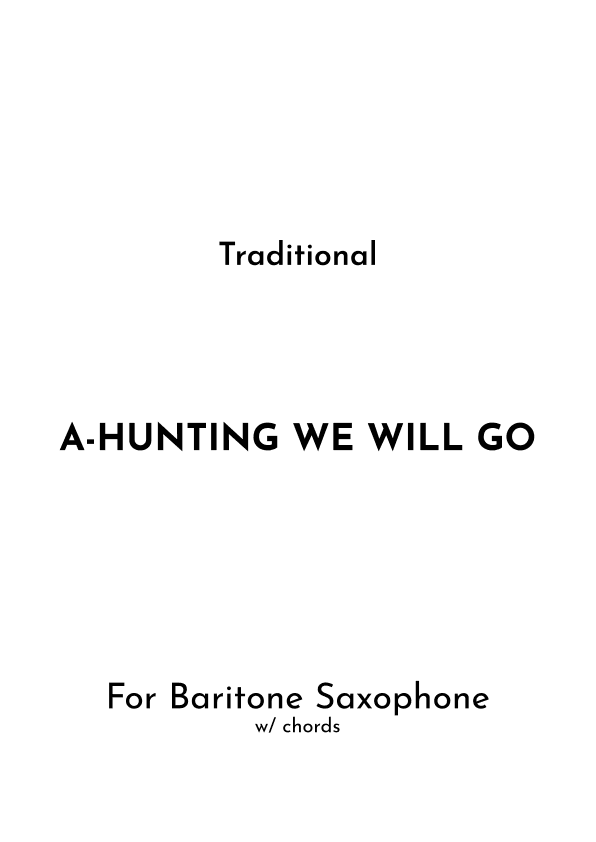 A-Hunting We Will Go (arr. Jireh J.)
