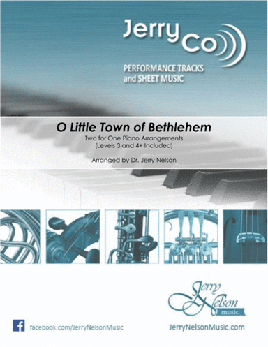 O Little Town of Bethlehem-v3  (2 for 1 PIANO Standalone Arr's) (arr. Dr. Jerry Nelson)