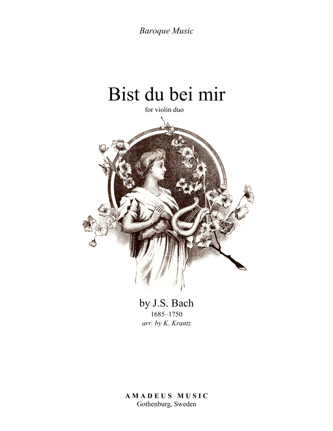 Bist du bei mir, Be thou with me BWV 508 for violin duo (arr. K. Krantz)
