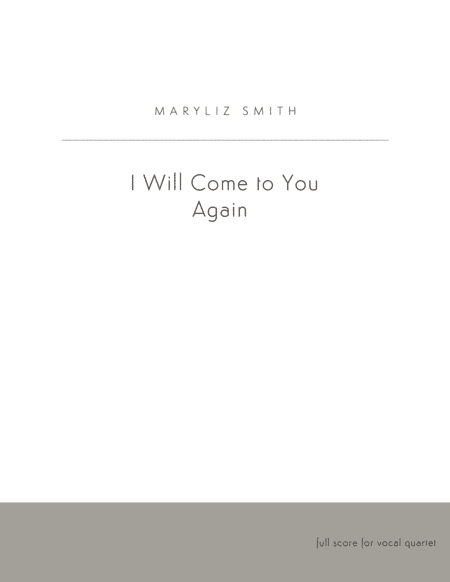 I Will Come to You Again
