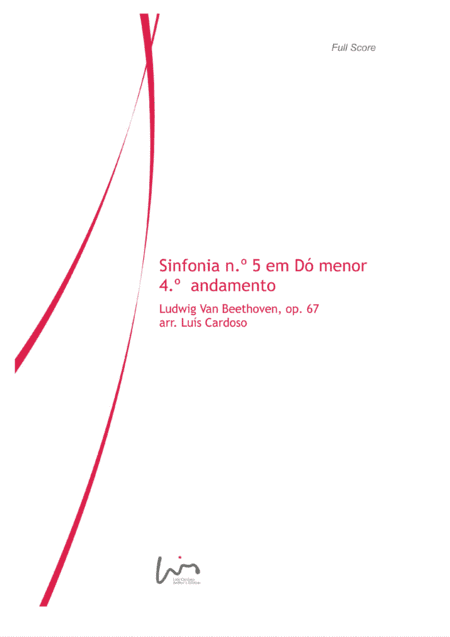 Sinfonia 5 (Beethoven's 5th Symphony, 1th movement - transcription for Concert Band) (arr. Luis Cardoso)