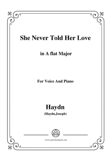 Haydn-She Never Told Her Love in A flat Major, for Voice and Piano (arr. MSM)