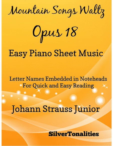 Mountain Songs Waltz Opus 18 Easy Piano Sheet Music (arr. SilverTonalities)