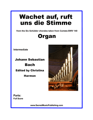 Wachet auf, ruft uns die Stimme – Intermediate Organ (arr. Christina Harmon)