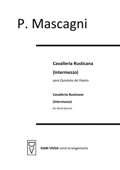 Cavalleria Rusticana - Intermezzo (Wind Quintet) (arr. Dani Veiga)