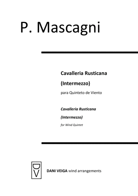 Cavalleria Rusticana - Intermezzo (Wind Quintet) (arr. Dani Veiga)