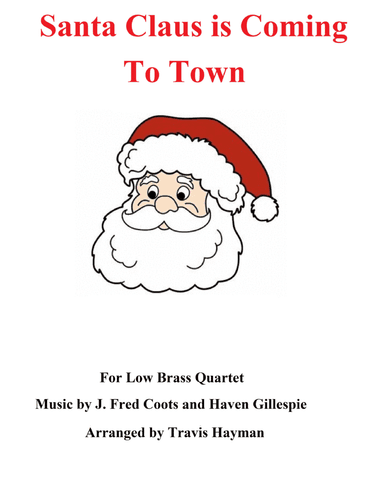 Santa Claus Is Comin' To Town (arr. Travis Hayman)