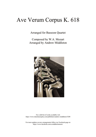 Ave Verum Corpus K. 618 arranged for Bassoon Quartet (arr. Andrew Middleton)