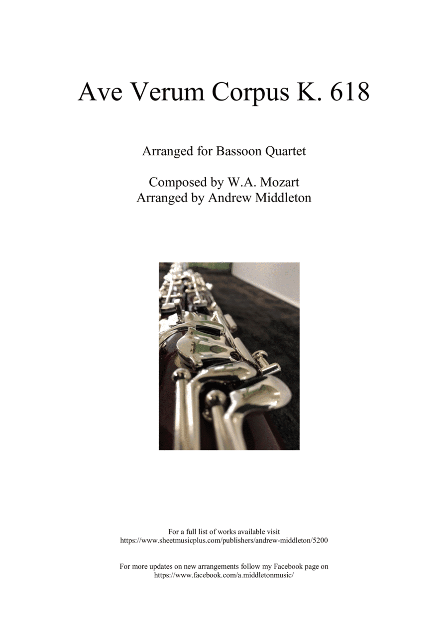 Ave Verum Corpus K. 618 arranged for Bassoon Quartet (arr. Andrew Middleton)