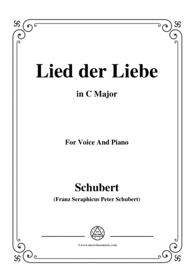 Schubert-Lied der Liebe,in C Major,for Voice and Piano (arr. MSM)