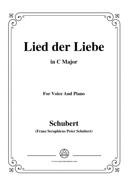 Schubert-Lied der Liebe,in C Major,for Voice and Piano (arr. MSM)