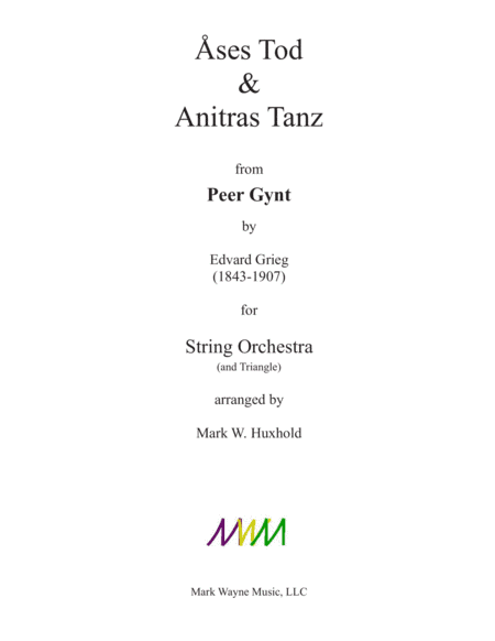 Åses Tod and Anitras Tanz from Peer Gynt (arr. Mark W. Huxhold)