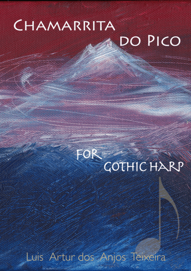 Chamarrita Do Pico For Gothic Harp (arr. Luis Anjos Teixeira)
