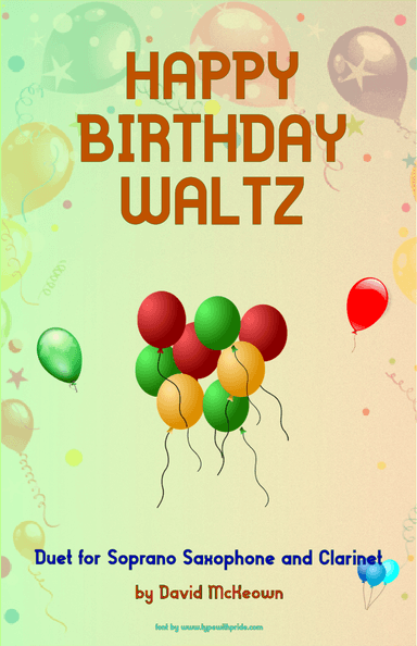 Happy Birthday Waltz, for Soprano Saxophone and Clarinet Duet (arr. David McKeown)