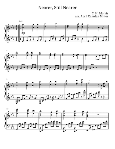 Nearer, Still Nearer (arr. April Camden Mitter)