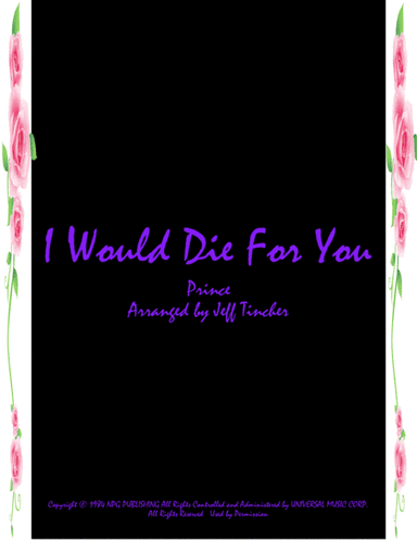 I Would Die 4 U (arr. Jeff Tincher)
