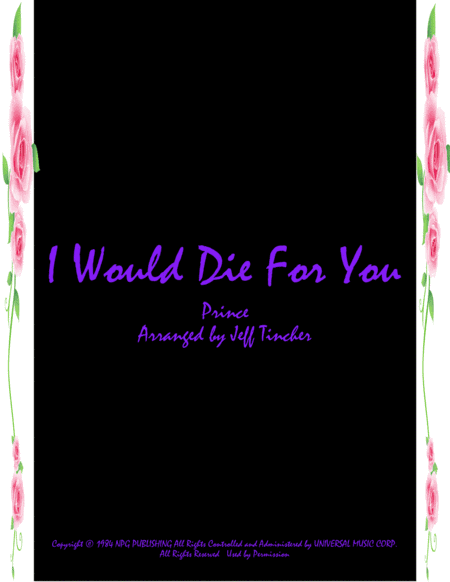 I Would Die 4 U (arr. Jeff Tincher)