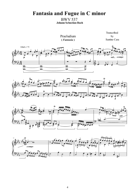 The Bach's Fantasies and Fugues for piano (arr. Santino Cara)