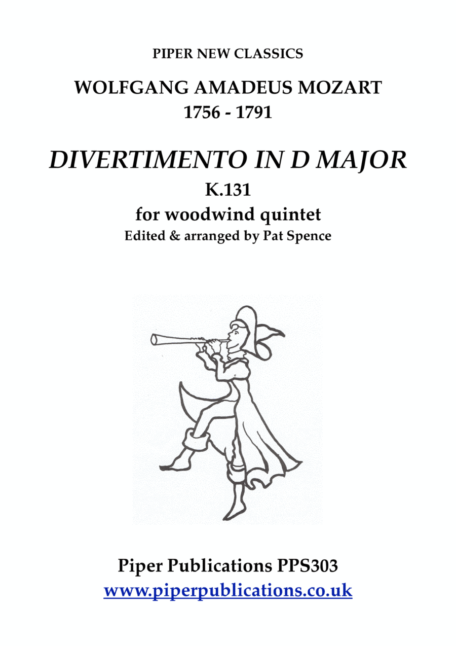 MOZART: DIVERTIMENTO IN D MAJOR K. 131 for woodwind quintet (arr. Pat Spence)