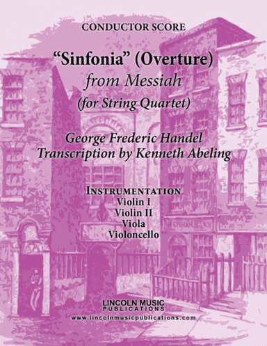 Handel - Overture - Sinfonia from Messiah (for String Quartet) (arr. Kenneth Abeling)