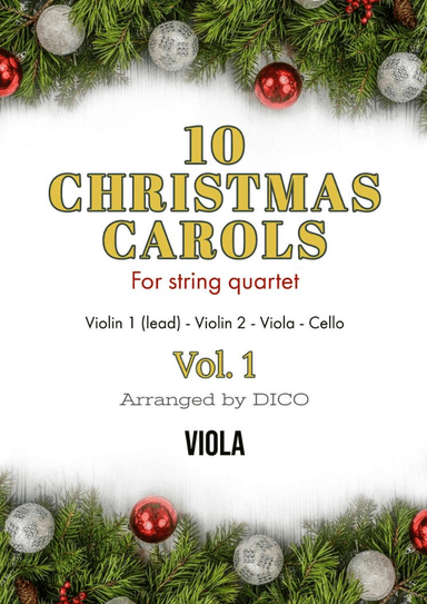 10 Christmas Carols for String Quartet, Vol. 1 - Viola (arr. Dico)