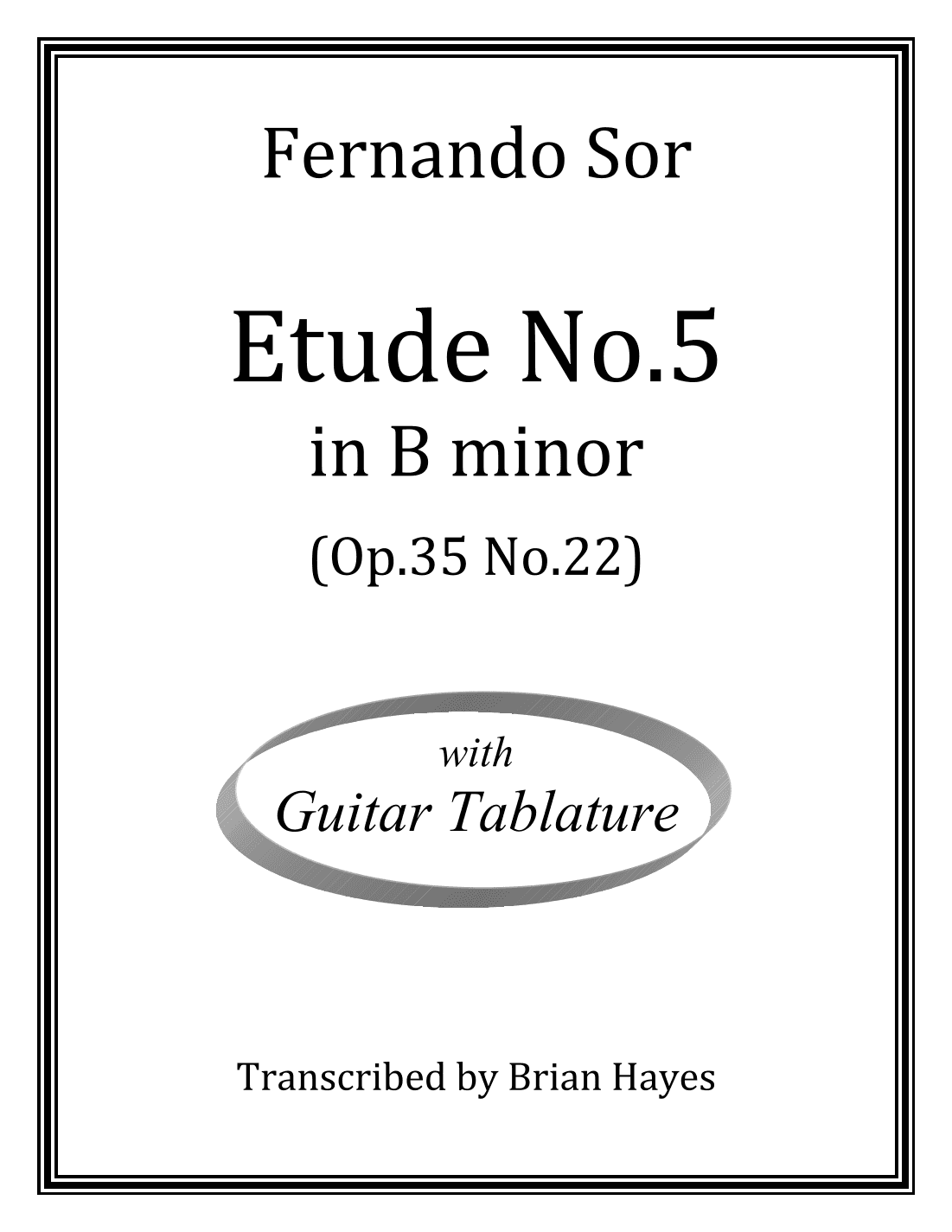 Fernando Sor - Study No.5 in B minor (Op.35 No.22) (with Tablature) (arr. Brian Hayes)