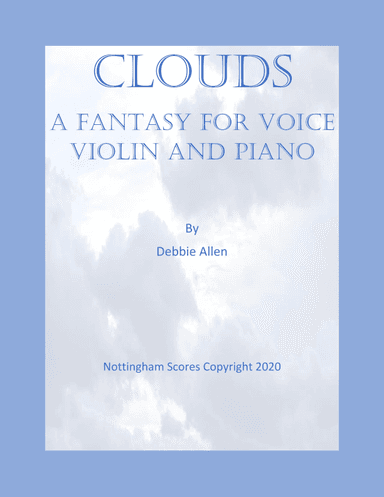 Clouds, A Fantasy for Voice, Violin and Piano